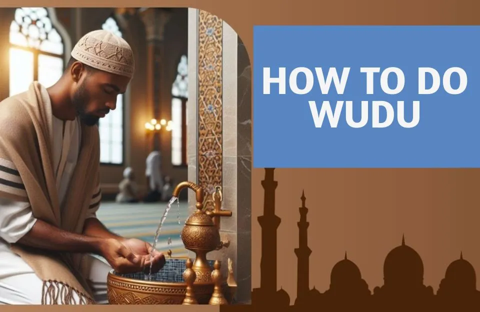 Learn How to do Wudu a Step-by-Step Guide