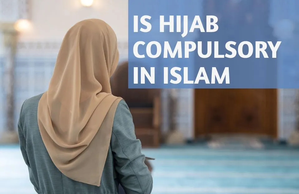 is hijab compulsory in islam