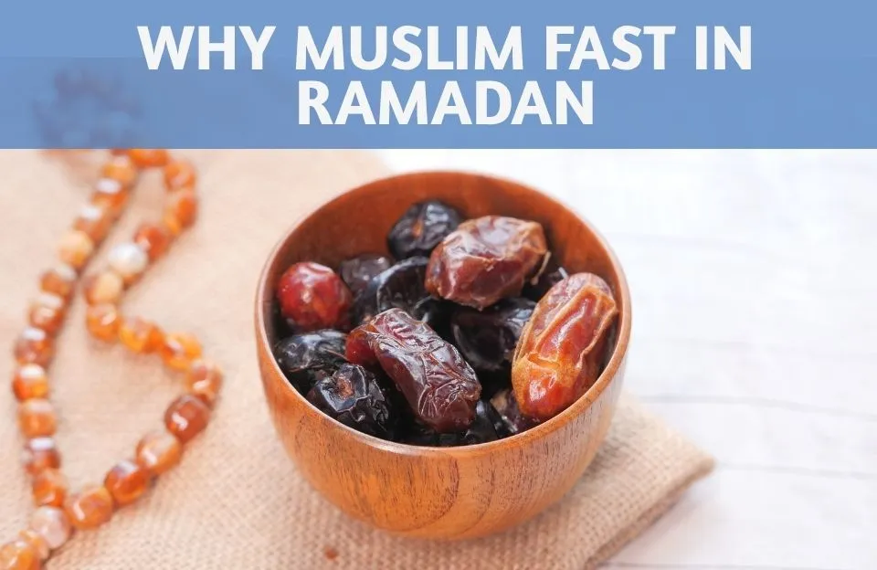 why muslim fast in ramadan
