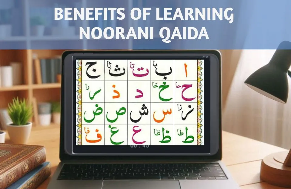 Benefits of Learning Noorani Qaida And Free PDF Download