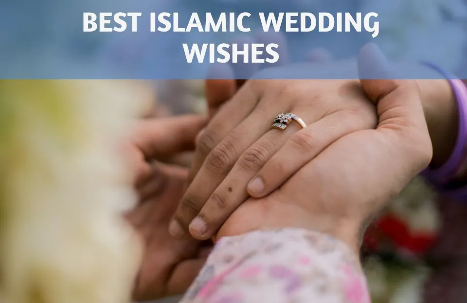 Heartfelt Best Islamic Wedding Wishes